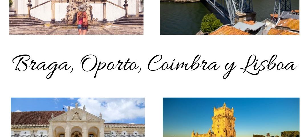 COIMBRA, BRAGA, LISBOA Y OPORTO NUOVA TRAVEL